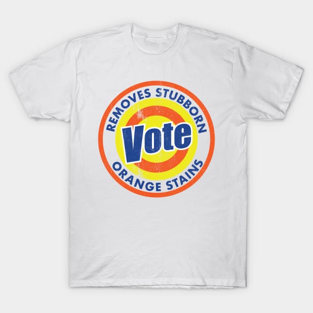 Vote Remove Stubborn Orange Stains Logo 2 T-Shirt by G! Zone